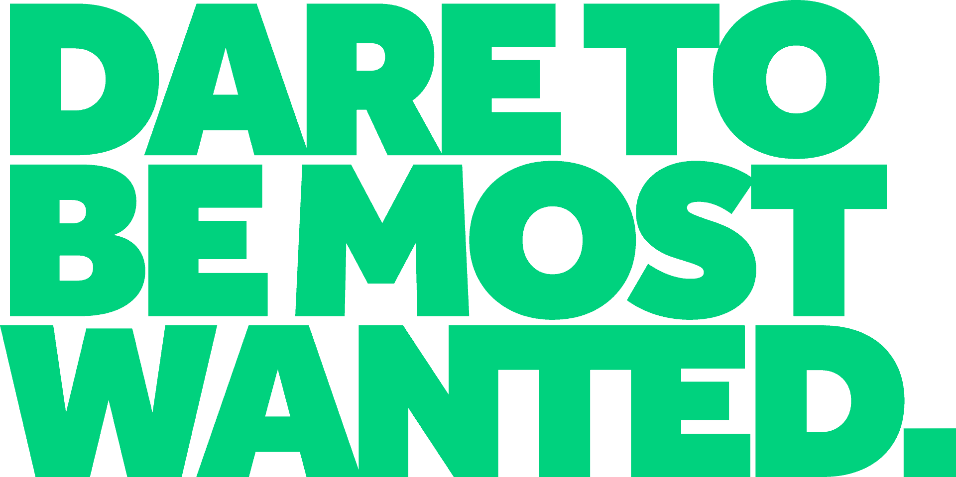 Dare To Be Most Wanted Dare To Be Most Wanted - Heroes Only